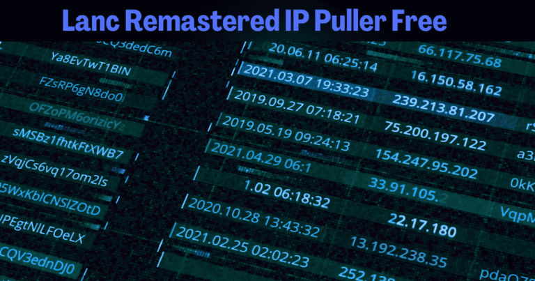 Lanc Remastered IP Puller Free