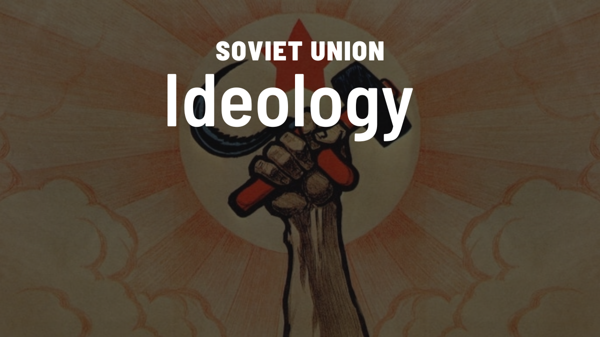 You are currently viewing From Marx to Moscow: Understanding Soviet Union Ideology